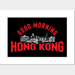 Good Morning Hong Kong Posters and Art